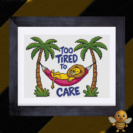 "Too Tired to Care" Cross Stitch Pattern - Interactive PDF Chart